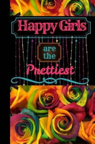 Cover of Happy Girls Are the Prettiest