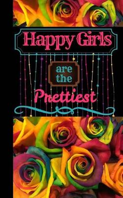 Cover of Happy Girls Are the Prettiest