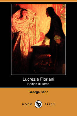 Book cover for Lucrezia Floriani (Edition Illustree) (Dodo Press)