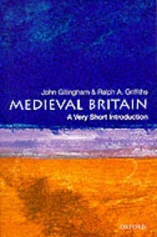 Cover of Medieval Britain: A Very Short Introduction