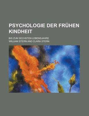 Book cover for Psychologie Der Fruhen Kindheit; Bis Zum Sechsten Lebensjahre