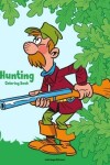 Book cover for Hunting Coloring Book 1