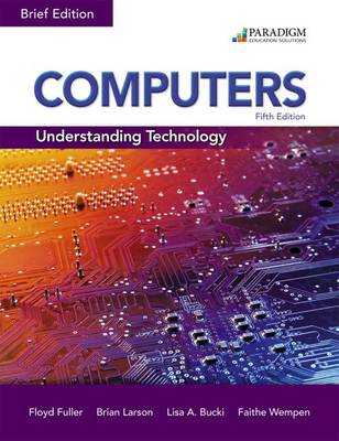 Book cover for Computers: Understanding Technology - Brief