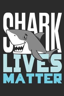 Book cover for Shark Lives Matter