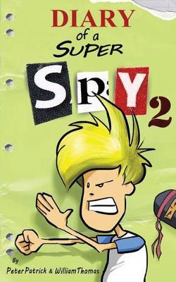 Cover of Diary of a Super Spy 2