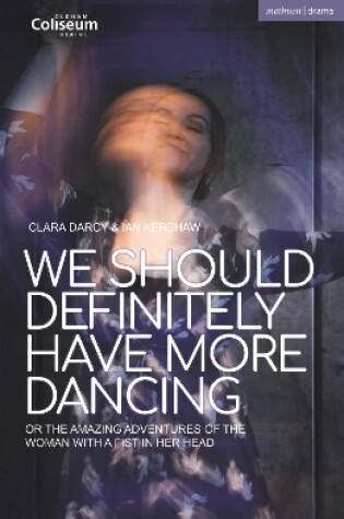 Cover of We Should Definitely Have More Dancing