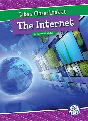 Cover of Take a Closer Look at the Internet