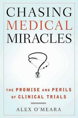 Cover of Chasing Medical Miracles
