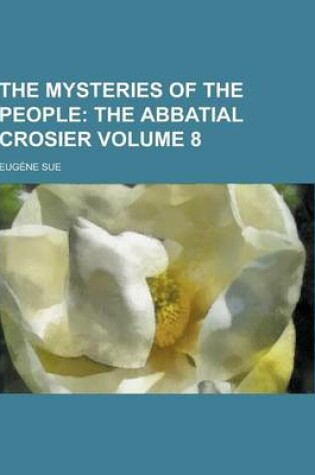 Cover of The Mysteries of the People Volume 8