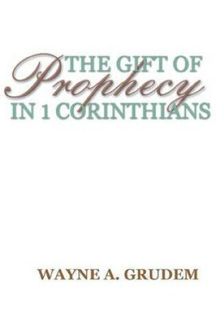 Cover of The Gift of Prophecy in 1 Corinthians