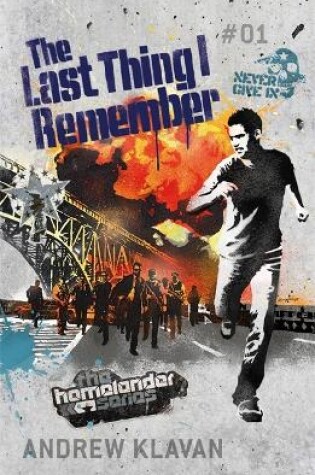 Cover of The Last Thing I Remember: The Homelander Series