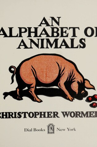Cover of Wormell Christopher : Alphabet of Animals (Hbk)