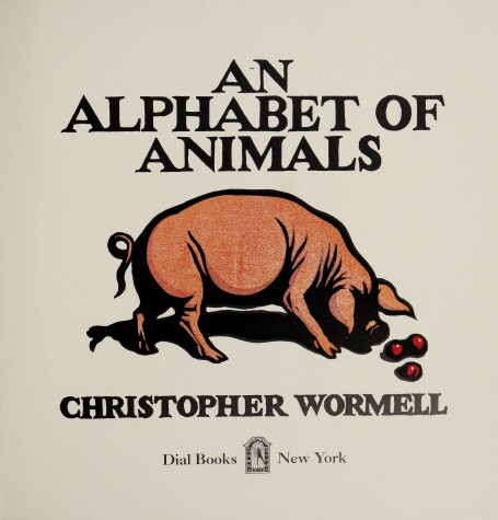 Book cover for Wormell Christopher : Alphabet of Animals (Hbk)