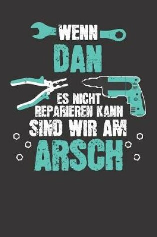 Cover of Wenn DAN es nicht reparieren kann