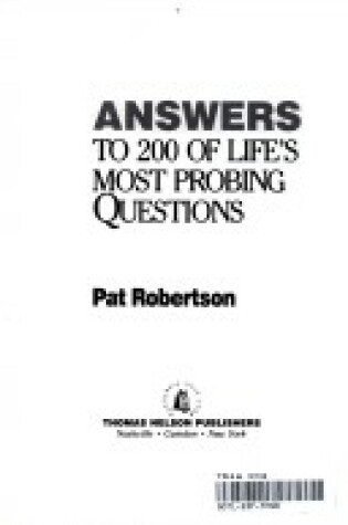 Cover of Answers to 200 of Life's Most Probing Questions