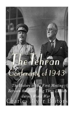 Book cover for The Tehran Conference of 1943