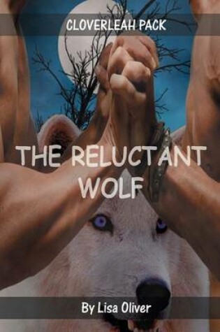 Cover of The Reluctant Wolf