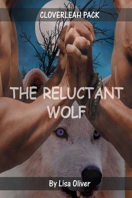Book cover for The Reluctant Wolf