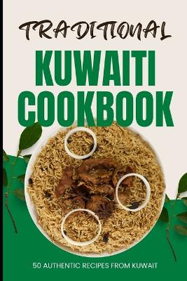 Book cover for Traditional Kuwaiti Cookbook