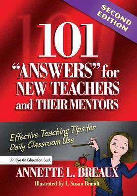 Book cover for 101 Answers for New Teachers and Their Mentors