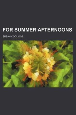 Cover of For Summer Afternoons