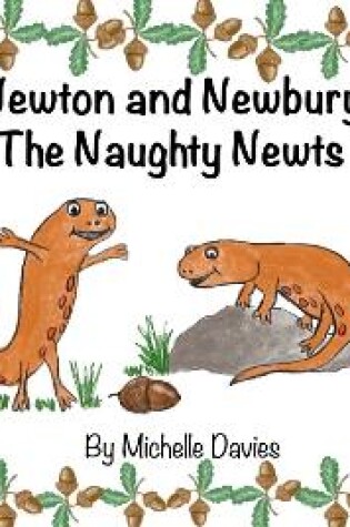 Cover of Newton And Newbury The Naughty Newts