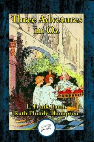 Cover of Three Adventures in Oz