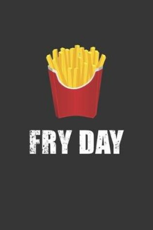 Cover of Fry Day Notebook