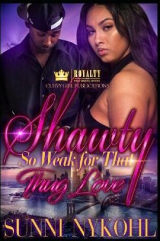 Cover of Shawty So Weak for That Thug Love