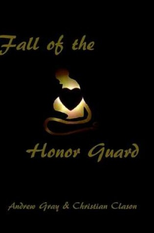 Cover of Fall of the Honor Guard