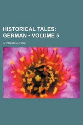 Cover of Historical Tales (Volume 5); German