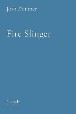 Cover of Fire Slinger