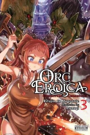 Cover of Orc Eroica, Vol. 3 (light novel)