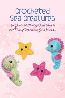 Book cover for Crocheted Sea Creatures