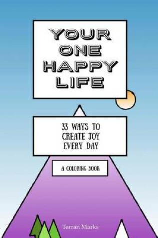 Cover of Your One Happy Life