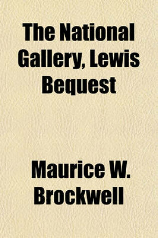 Cover of The National Gallery, Lewis Bequest