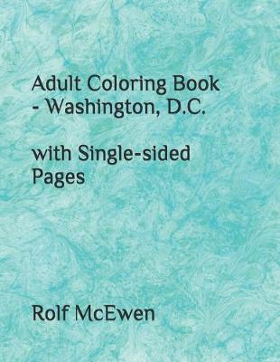 Book cover for Adult Coloring Book - Washington, D.C. with Single-sided Pages