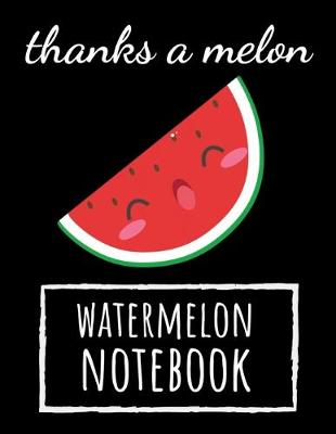 Book cover for Thanks A Melon