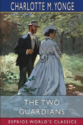 Book cover for The Two Guardians (Esprios Classics)