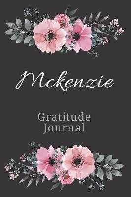 Cover of Mckenzie Gratitude Journal