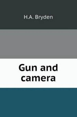 Cover of Gun and camera