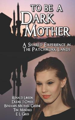 Book cover for To Be a Dark Mother