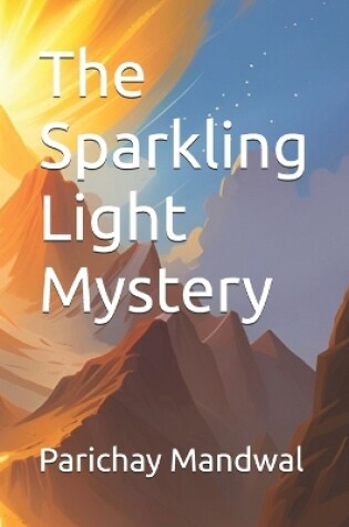 Cover of The Sparkling Light Mystery