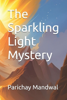 Book cover for The Sparkling Light Mystery