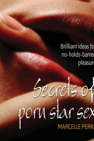 Cover of Secrets of Porn Star Sex