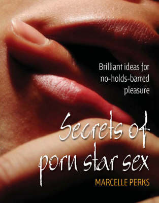 Book cover for Secrets of Porn Star Sex