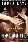 Book cover for Hard to Hold on to
