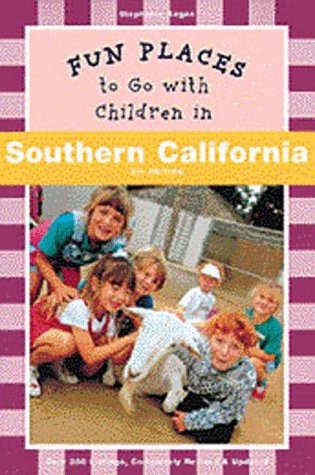 Book cover for Fun Places to Go with Children in Southern California