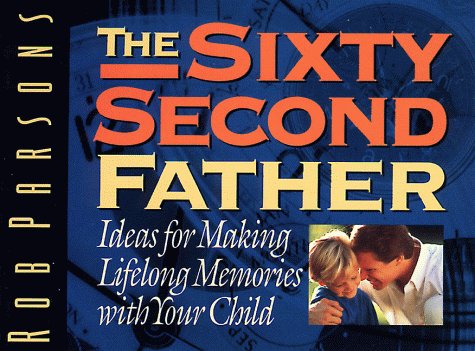 Cover of The 60 Second Father