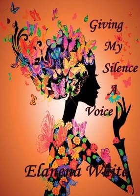 Cover of Giving My Silence a Voice